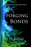 Forging Bonds
