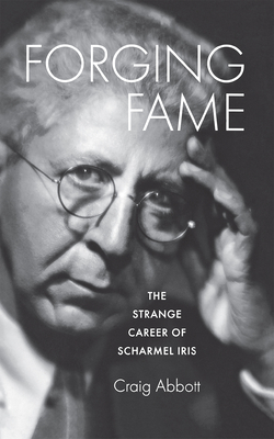 Forging Fame - Abbott, Craig