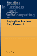 Forging New Frontiers: Fuzzy Pioneers II