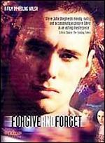 Forgive and Forget - Aisling Walsh