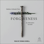Forgiveness: An Alternative Account