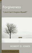 Forgiveness: Ijust Can't Forgive Myself