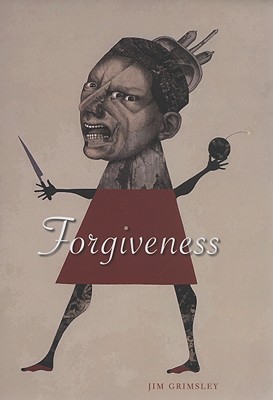 Forgiveness - Grimsley, Jim