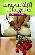 Forgivin' Ain't Forgettin'