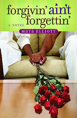 Forgivin' Ain't Forgettin' - Elliott, Mata