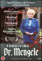 Forgiving Dr. Mengele