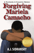 Forgiving Mariela Camacho