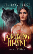Forgiving Thayne