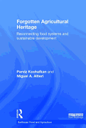 Forgotten Agricultural Heritage: Reconnecting Food Systems and Sustainable Development