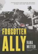 Forgotten Ally: China's World War II, 1937-1945