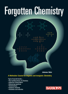 Forgotten Chemistry: A Refresher Course