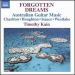 Forgotten Dreams: Australian Guitar Music