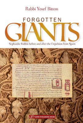 Forgotten Giants - Bitton, Rabbi Yosef