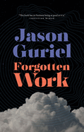 Forgotten Work