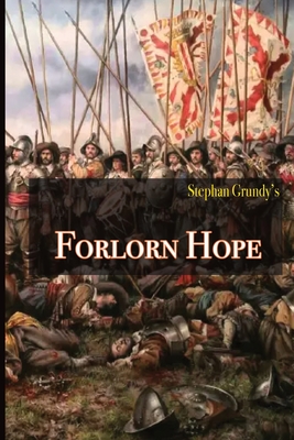 Forlorn Hope - Grundy, Stephan, and Grundy, Melodi