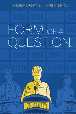 Form of a Question - Rostan, Andrew