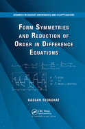 Form Symmetries and Reduction of Order in Difference Equations