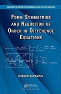 Form Symmetries and Reduction of Order in Difference Equations