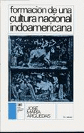 Formacion de Una Cultura Nacional Indoamericana