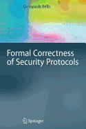 Formal Correctness of Security Protocols