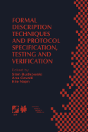 Formal Description Techniques and Protocol Specification, Testing and Verification: Forte XI/Pstv Xviii'98 Ifip Tc6 Wg6.1 Joint International Conference on Formal Description Techniques for Distributed Systems and Communication Protocols (Forte XI) and...