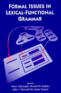 Formal Issues in Lexical-Functional Grammar, Volume 47