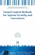 Formal Logical Methods for System Security and Correctness - Grumberg, Orna (Editor), and Nipkow, Tobias (Editor)