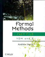 Formal Methods Fact File: VDM and Z