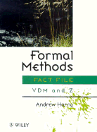 Formal Methods Fact File: VDM and Z