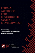 Formal Methods for Distributed System Development: Forte / Pstv 2000 Ifip Tc6 Wg6.1 Joint International Conference on Formal Description Techniques for Distributed Systems and Communication Protocols (Forte XIII) and Protocol Specification, Testing and...