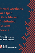 Formal Methods for Open Object-Based Distributed Systems: Volume 2