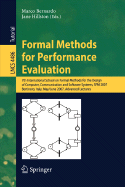 Formal Methods for Performance Evaluation: 7th International School on Formal Methods for the Design of Computer, Communication and Software Systems, SFM 2007, Bertinoro, Italy, May 28-June 2, 2007, Advanced Lectures