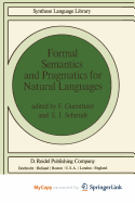 Formal Semantics and Pragmatics for Natural Languages