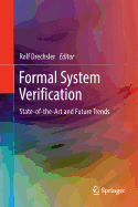 Formal System Verification: State-Of The-Art and Future Trends