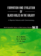 Formation and Evolution of Black Holes in the Galaxy: Selected Papers with Commentary