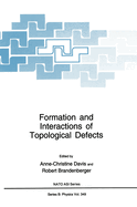 Formation and Interactions of Topological Defects