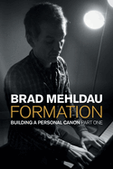 Formation: Building a Personal Canon, Part I