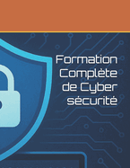 Formation Compl?te de Cyber s?curit?