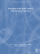 Formation of the Earth, Grade 9: STEM Road Map for High School