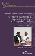 Formation qualifiante et ?valuation de stage au Congo-Brazzaville: Constats et perspectives