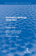 Formative Writings (Routledge Revivals)