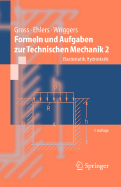 Formeln Und Aufgaben Zur Technischen Mechanik 2: Elastostatik, Hydrostatik