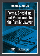 Forms, Checklists, and Procedures for the Family Lawyer