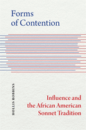 Forms of Contention: Influence and the African American Sonnet Tradition
