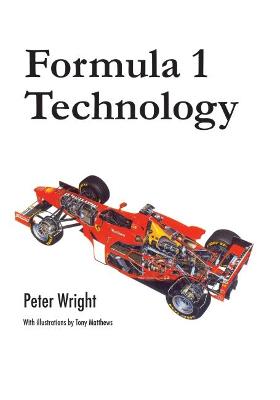 Formula 1 Technology - Wright, Peter
