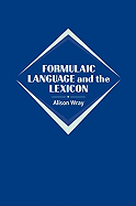 Formulaic Language and the Lexicon