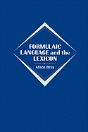 Formulaic Language and the Lexicon