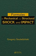 Formulas for Mechanical and Structural Shock and Impact