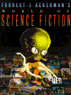 Forrest J Ackerman's World of Science Fiction