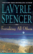 Forsaking All Others